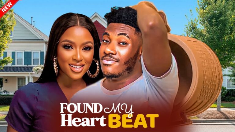 Found My Heartbeat (2025) | Download Nollywood Movie