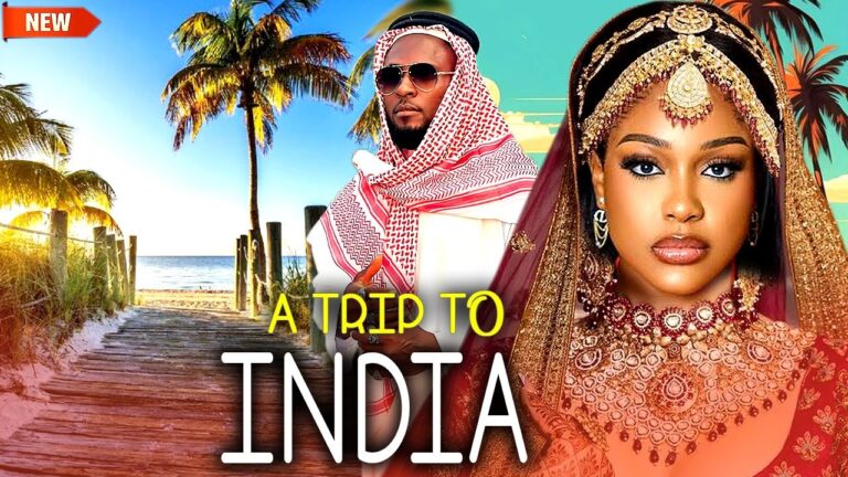 A Trip To India (2025) | Download Nollywood Movie