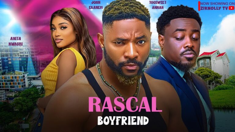 RASCAL BOYFRIEND (2025) | Download Nollywood Movie