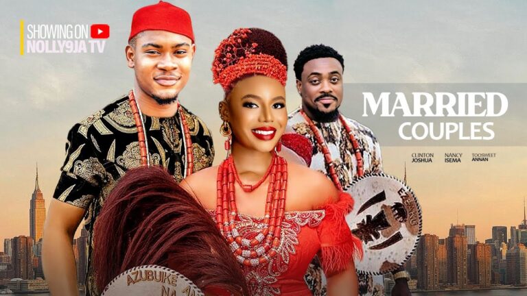 MARRIED COUPLES (2025) | Download Nollywood Movie