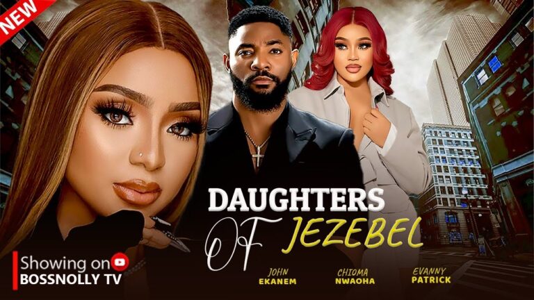 DAUGHTERS OF JEZEBEL (2025) | Download Nollywood Movie