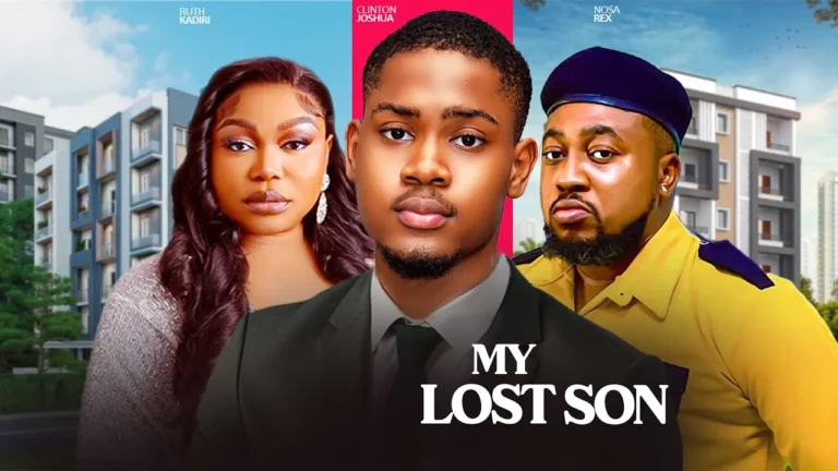 MY LOST SON (2025) | Download Nollywood Movie