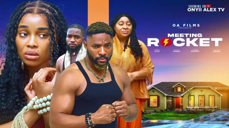 MEETING ROCKET (2025) | Download Nollywood Movie