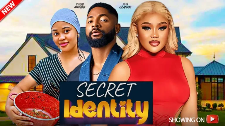 SECRET IDENTITY (2025) | Download Nollywood Movie