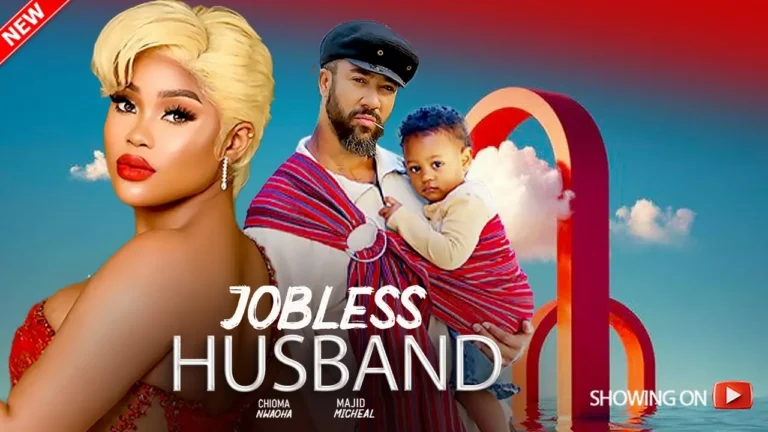 JOBLESS HUSBAND (2025) | Download Nollywood Movie