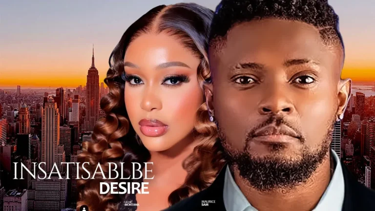 Insatiable Desire (2025) | Download Nollywood Movie