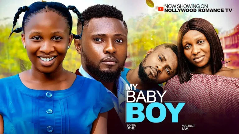 MY BABY BOY (2025) | Download Nollywood Movie