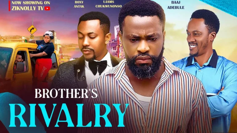 BROTHER’S RIVALRY (2025) | Download Nollywood Movie