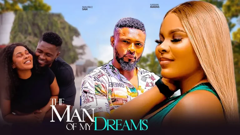 THE MAN OF MY DREAMS (2025) | Download Nollywood Movie