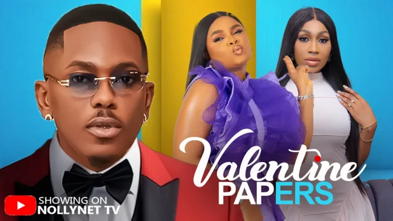 VALENTINE PAPERS (2025) | Download Nollywood Movie