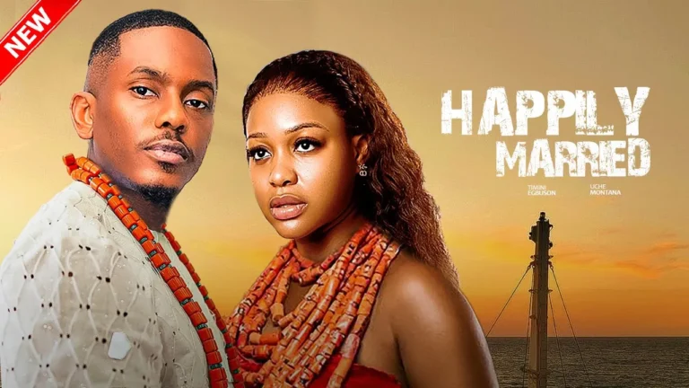 HAPPILY MARRIED (2025) | Download Nollywood Movie