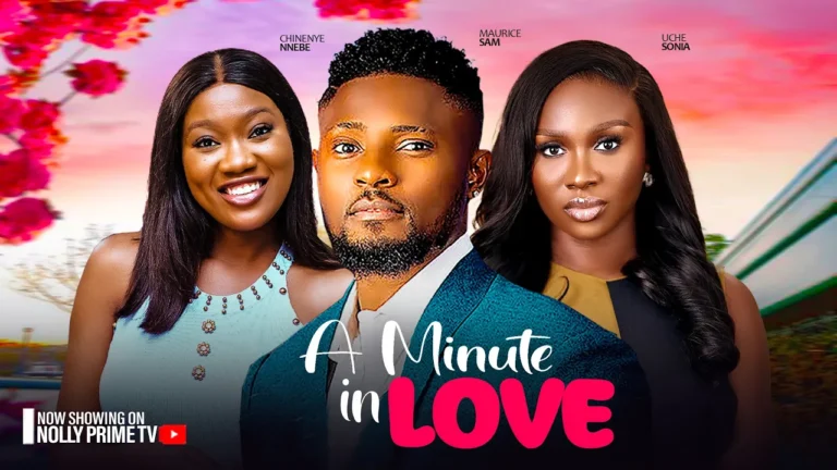 A MINUTE WITH LOVE (2025) | Download Nollywood Movie