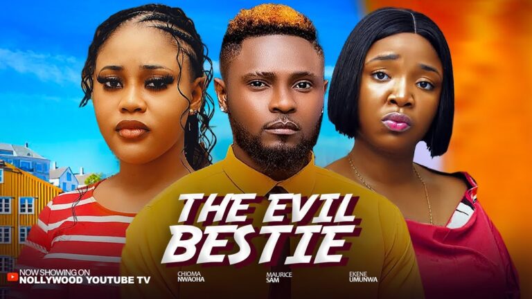 THE EVIL BESTIE (2025) | Download Nollywood Movie