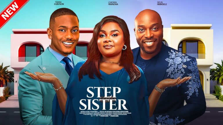 STEP SISTER (2025) | Download Nollywood Movie
