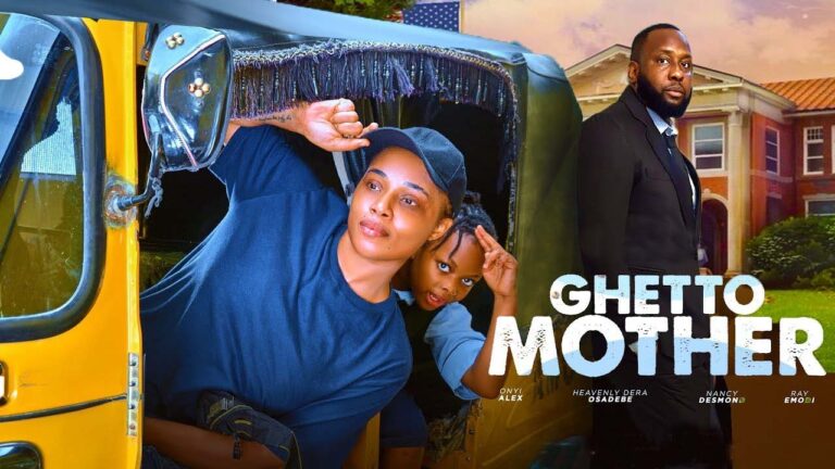 GHETTO MOTHER (2025) | Download Nollywood Movie