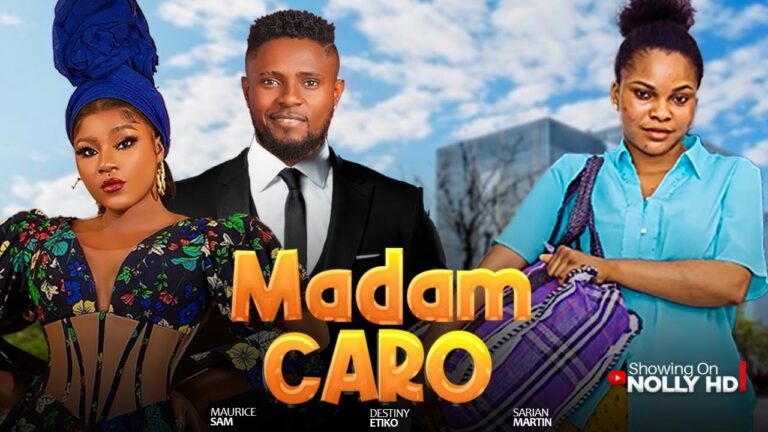 MADAM CARO (2025) | Download Nollywood Movie