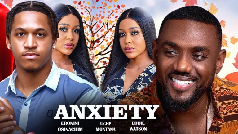 ANXIETY (2025) | Download Nollywood Movie