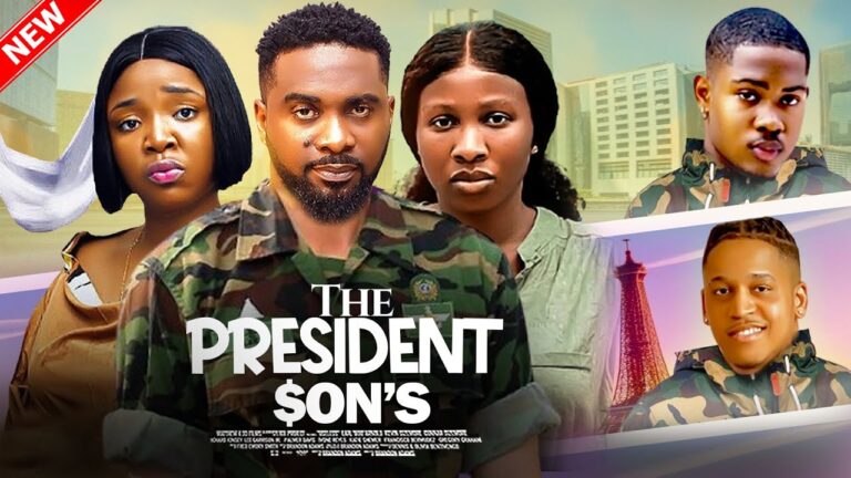 THE PRESIDENT SON’S (2025) | Download Nollywood Movie