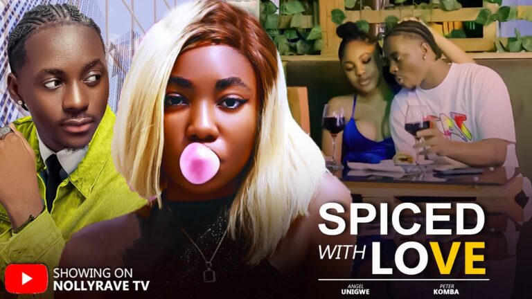 SPICED WITH LOVE (2025) | Download Nollywood Movie