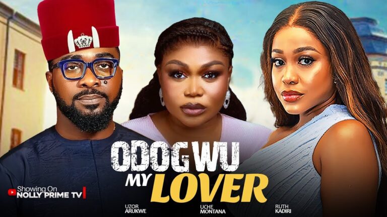 ODOGWU MY LOVER (2025) | Download Nollywood Movie