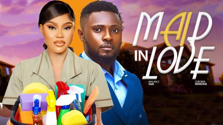 MAID IN LOVE (2025) | Download Nollywood Movie