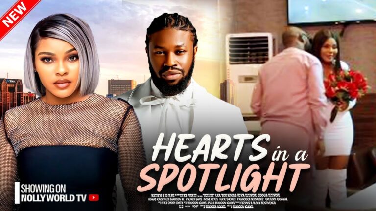 HEARTS IN A SPOTLIGHT (2025) | Download Nollywood Movie