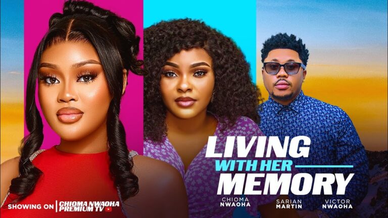 LIVING WITH HER MEMORY (2025) | Download Nollywood Movie