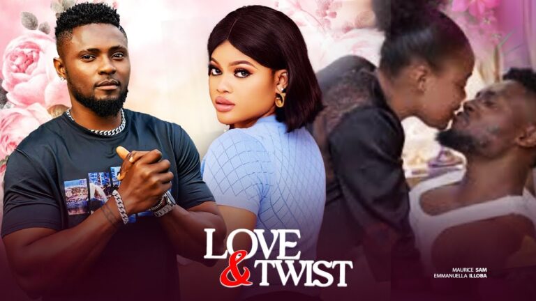 LOVE & TWIST (2025) | Download Nollywood Movie