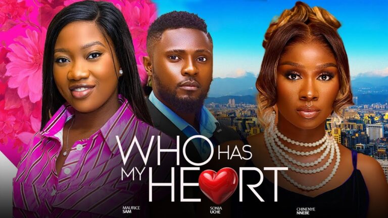 WHO HAS MY HEAT (2025) | Download Nollywood Movie