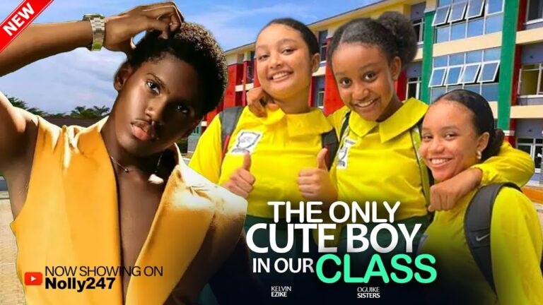 THE ONLY BOY IN OUR CLASS (2025) | Download Nollywood Movie