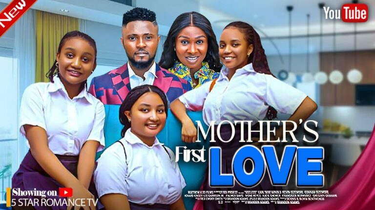 MOTHER’S LOVE (2025) | Download Nollywood Movie
