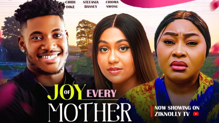 JOY OF EVERY MOTHER (2025) | Download Nollywood Movie