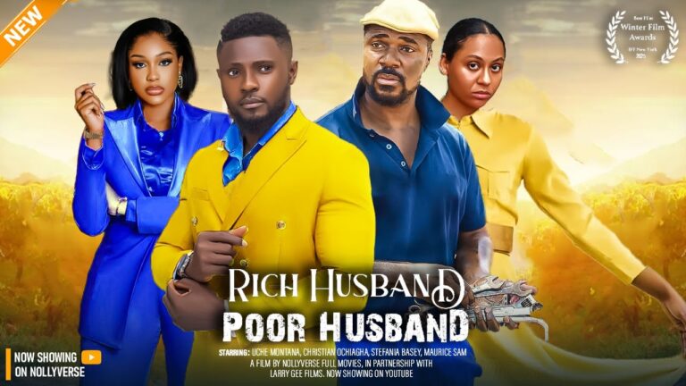 RICH HUSBAND POOR HUSBAND (2025) | Download Nollywood Movie