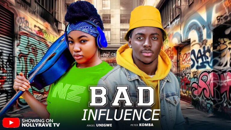 BAD INFLUENCE (2025) | Download Nollywood Movie