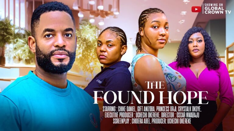 THE FOUND HOPE (2025) | Download Nollywood Movie