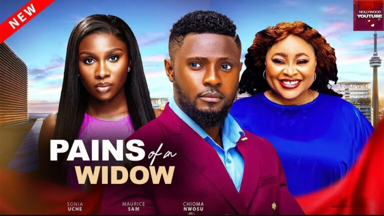 PAINS OF A WIDOW (2025) | Download Nollywood Movie