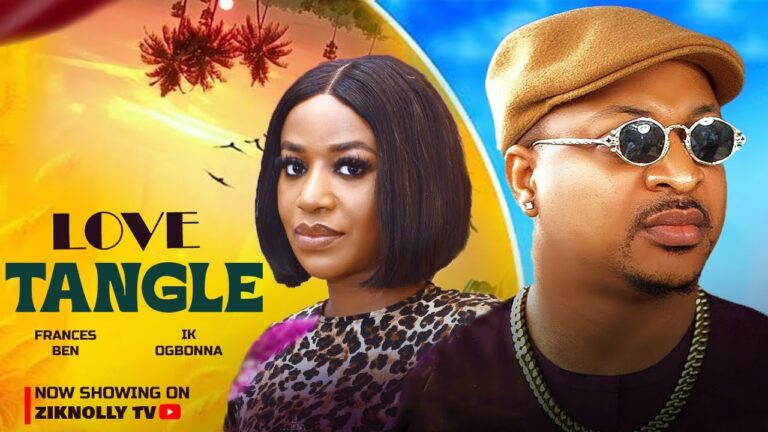 LOVE TANGLE (2025) | Download Nollywood Movie