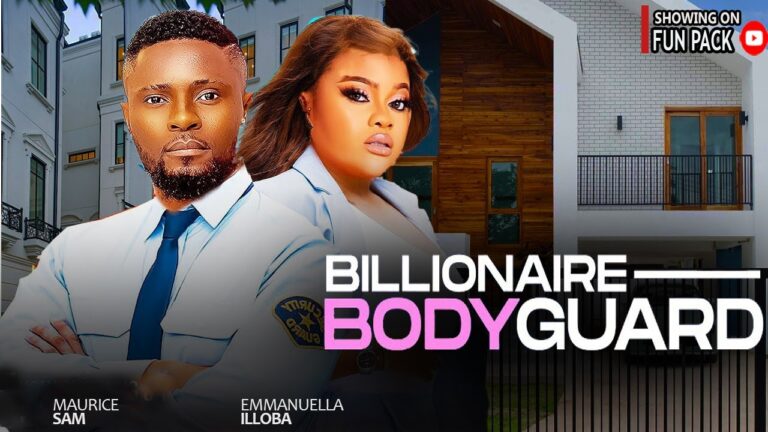 BILLIONAIRE BODYGUARD (2025) | Download Nollywood Movie