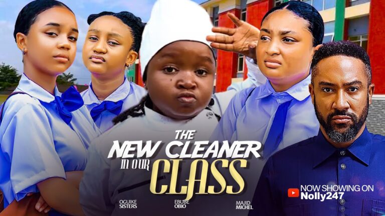 THE NEW CLEANER IN OUR CLASS (2025) | Download Nollywood Movie