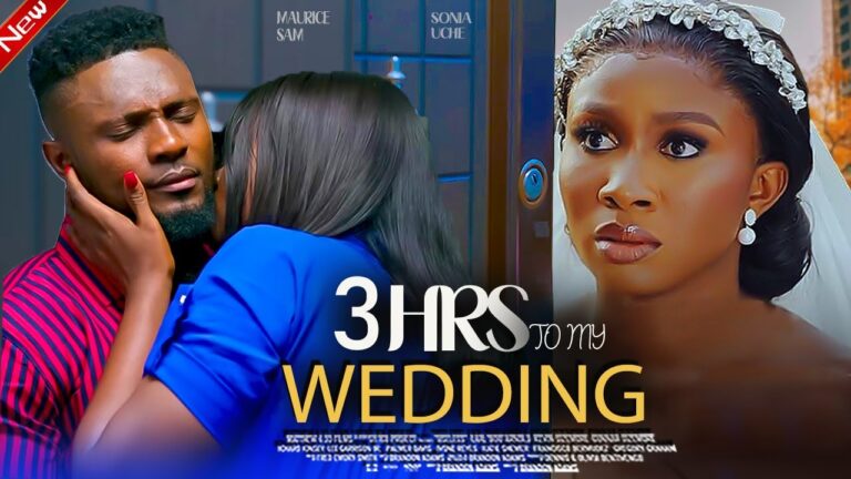 3HOURS TO THE WEDDING (2025) | Download Nollywood Movie