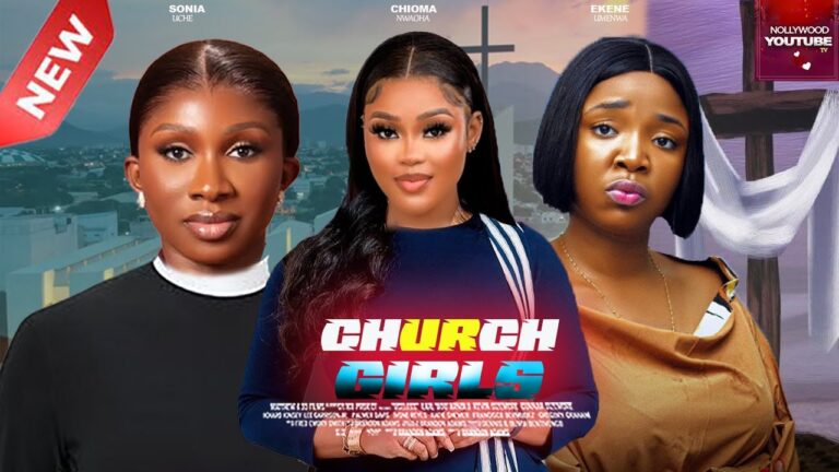 CHURCH GIRLS (2025) | Download Nollywood Movie