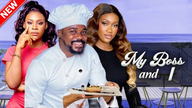 MY BOSS AND I (2025) | Download Nollywood Movie