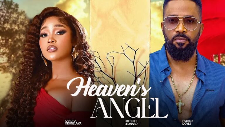 HEAVEN’S ANGEL (2025) | Download Nollywood Movie