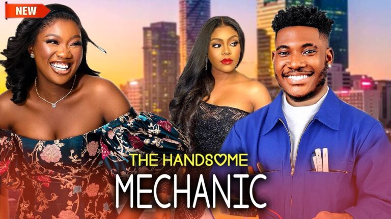 THE HANDSOME MECHANIC (2025) | Download Nollywood Movie