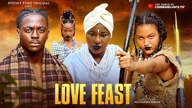 LOVE FEAST (2025) | Download Nollywood Movie