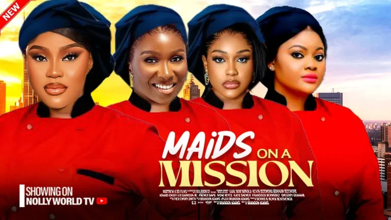 MAIDS ON A MISSION (2025) | Download Nollywood Movie