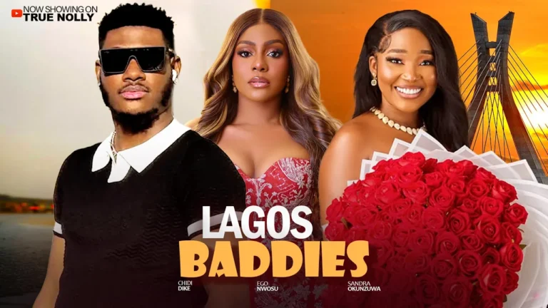 LAGOS BADDIES (2025) | Download Nollywood Movie