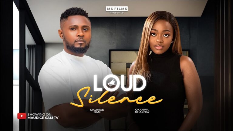 LOUD SILENCE (2025) | Download Nollywood Movie
