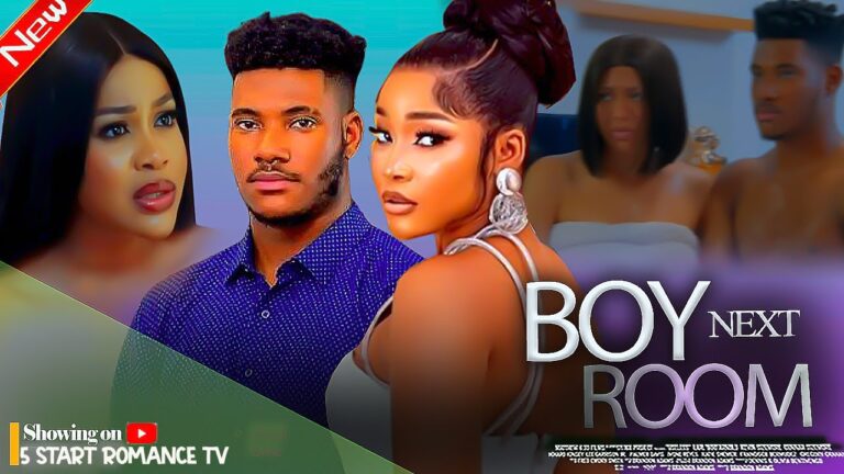 THE BOY NEXT ROOM (2025) | Download Nollywood Movie