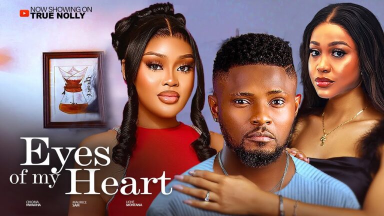 EYES OF MY HEART (2025) | Download Nollywood Movie